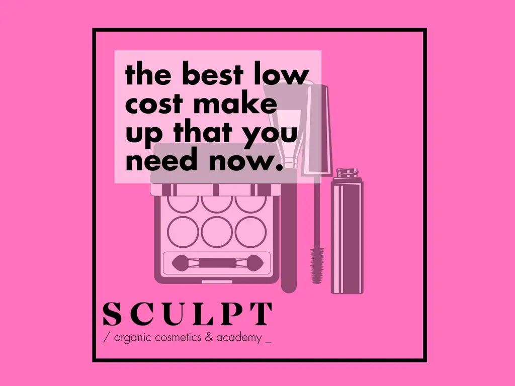 The best low cost Make Up Products you need!